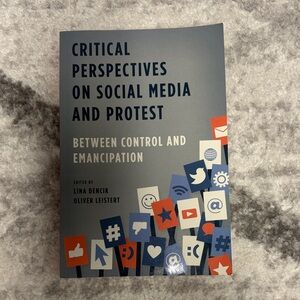 Critical Perspectives on Social Media and Protest Book